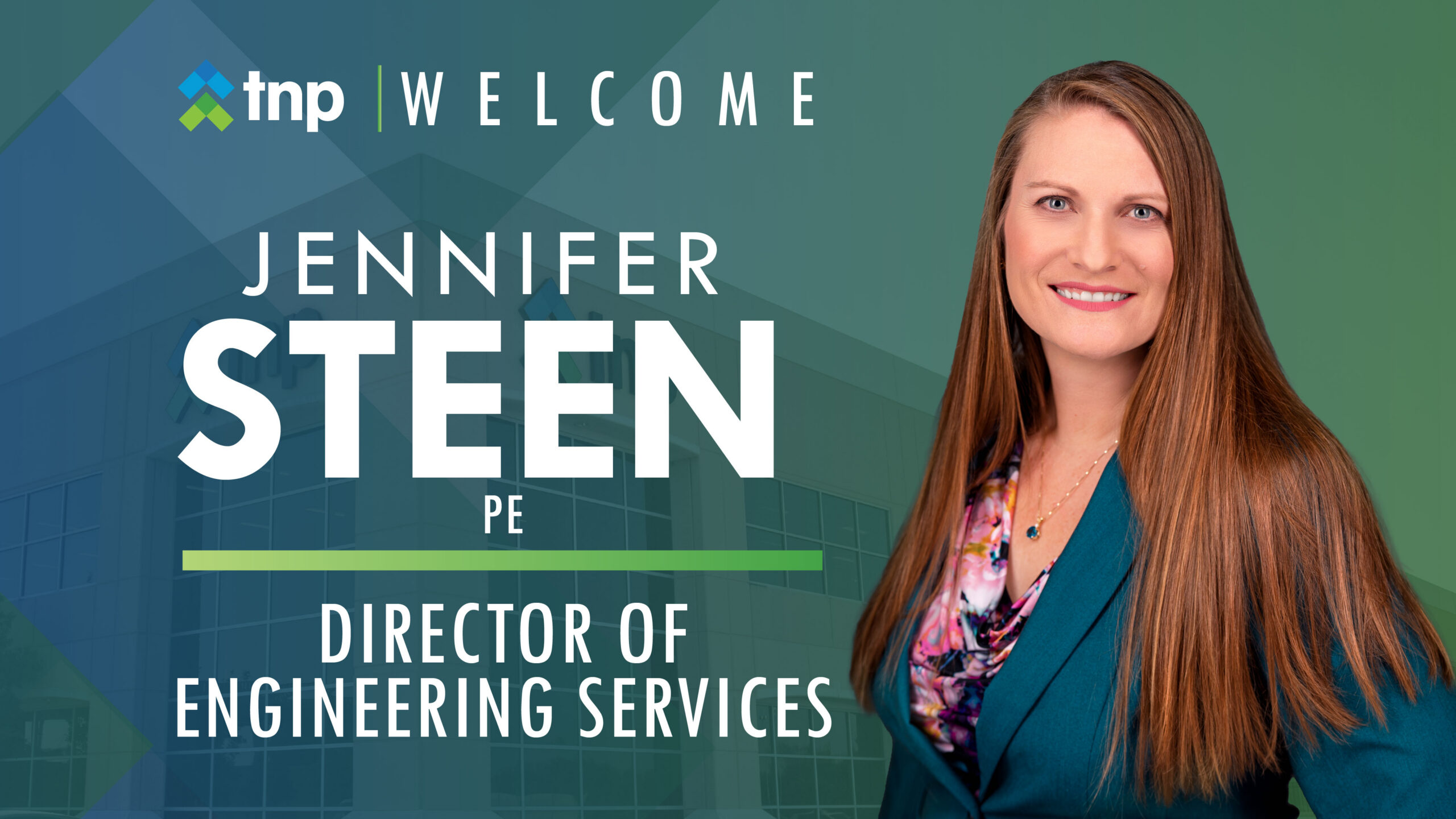 TNP Welcomes Jennifer Steen, PE, as Director of Engineering Services- Houston Area